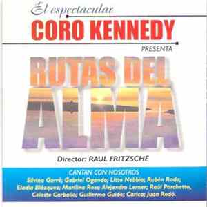 Coro Kennedy - Rutas Del Alma FLAC