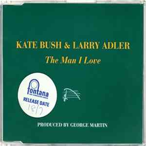 Kate Bush & Larry Adler - The Man I Love FLAC