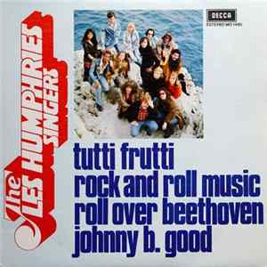 The Les Humphries Singers - Tutti Frutti / Rock And Roll Music / Roll Over Beethoven / Johnny B. Good FLAC