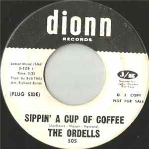 The Ordells - Sippin' A Cup Of Coffee FLAC