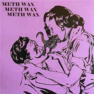 Meth Wax - Meth Wax FLAC