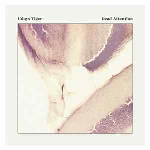 Udays Tiger - Dead Attention FLAC