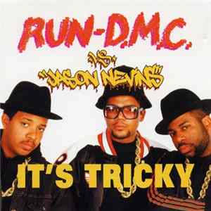 Run-D.M.C. vs Jason Nevins - It's Tricky FLAC