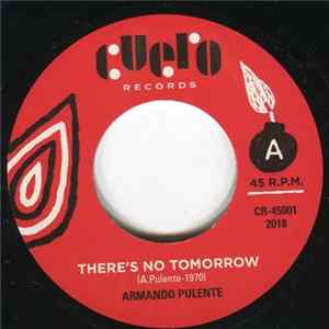 Armando Pulente - There's No Tomorrow - Blowin' My Mind FLAC