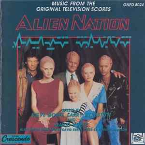 Steve Dorff, Larry Herbstritt, David Kurtz - Alien Nation (Music From The Original Television Scores) FLAC