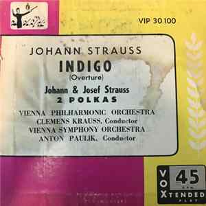 Johann Strauss Jr. - Indigo (Overture) / Pizzicato-Polka / Polka FLAC