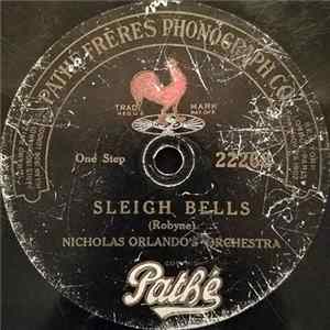 Nicholas Orlando's Orchestra - Sleigh Bells / Poor Little Butterfly Is A Fly Girl Now FLAC