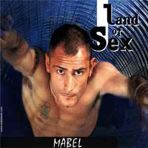Mabel - Land Of Sex FLAC