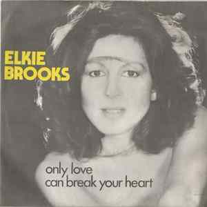 Elkie Brooks - Only Love Can Break Your Heart FLAC