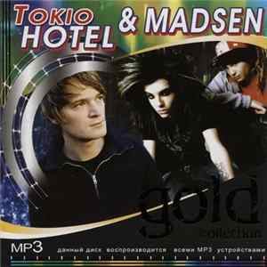 Tokio Hotel & Madsen - Gold Collection FLAC