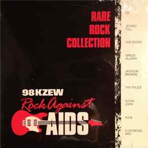 Various - Rare Rock Collection: 98 KZEW Rock Against Aids FLAC