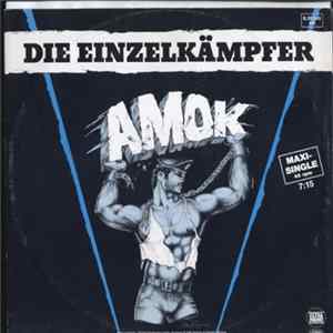 Die Einzelkämpfer - Amok FLAC