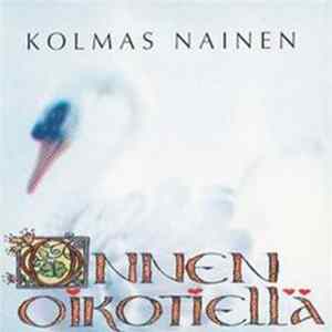 Kolmas Nainen - Onnen Oikotiellä FLAC
