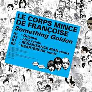 Le Corps Mince De Françoise - Something Golden FLAC