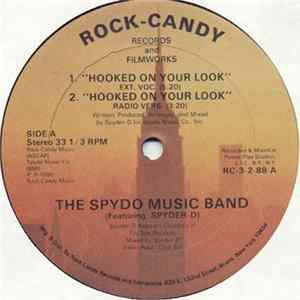 The Spydo Music Band Featuring Spyder-D - Hooked On Your Look FLAC