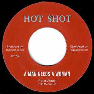 Peter Austin - A Man Needs A Woman / Set Me Free FLAC