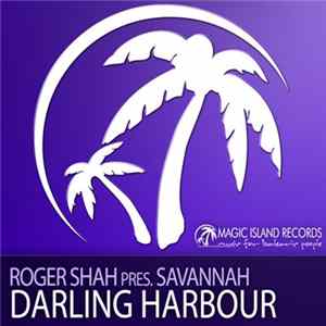 Roger Shah Pres. Savannah - Darling Harbour FLAC