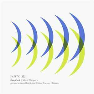 Deepfunk - Silent Whispers (Remixes) FLAC