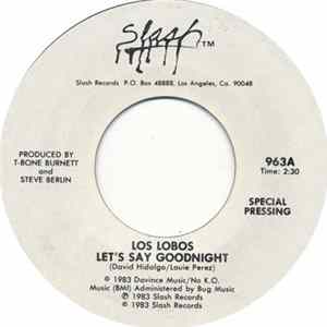 Los Lobos - Let's Say Goodnight / Come On Let's Go FLAC