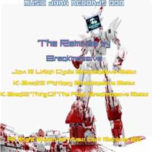 Javi R / K-BreakZ - The Remixes By Breakmassive FLAC