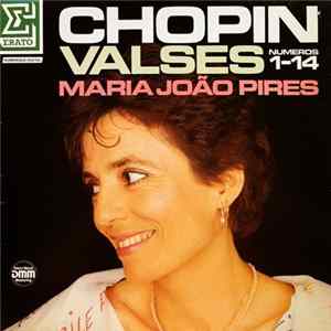 Chopin - Maria João Pires - Valses, Numeros 1-14 FLAC