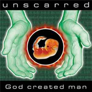 Unscarred - God Created Man FLAC