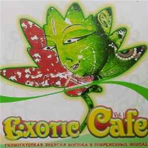 Various - Exotic Cafe Vol. 1 FLAC
