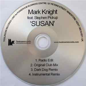Mark Knight Feat. Stephen Pickup - Susan FLAC