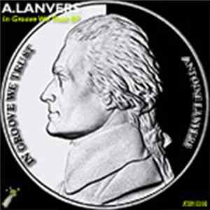 A. Lanvers - In Groove We Trust EP FLAC