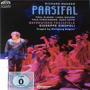 Richard Wagner, Poul Elming, Linda Watson , Falk Struckmann, Hans Sotin, Bayreuther Festspiele, Giuseppe Sinopoli , Staged By Wolfgang Wagner - Parsifal FLAC