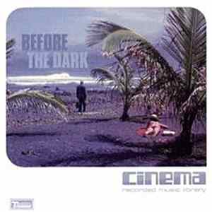 Cinema Recorded Music Library - Before The Dark FLAC