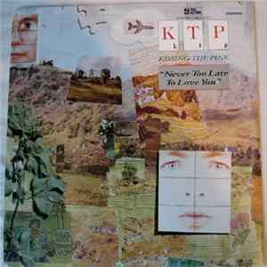 K.T.P. - Never Too Late To Love You FLAC