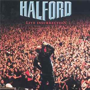 Halford - Live Insurrection FLAC