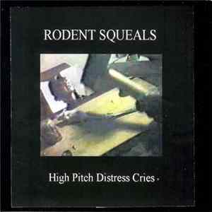 Unknown Artist - Rodent Squeals - High Pitch Distress Cries FLAC