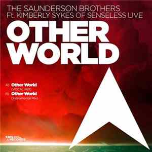 The Saunderson Brothers Ft. Kimberly Sykes Of Senseless Live - Other World FLAC
