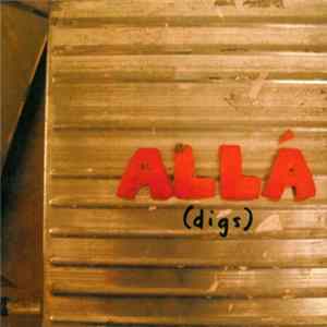 Allá - (Digs) FLAC