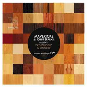 Maverickz, John Sparks - Pathologic & Sinners FLAC
