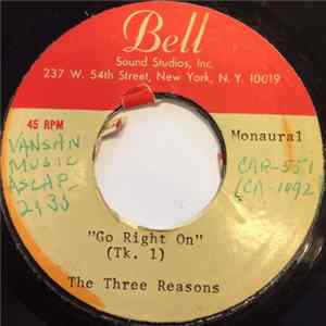 The Three Reasons - Go Right On FLAC