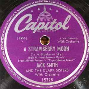 Jack Smith And The Clark Sisters - A Strawberry Moon / Dainty Brenda Lee FLAC
