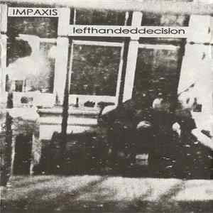 IMPAXIS / Lefthandeddecision - Mock Motion (Edit) / Powertripping (1-4) FLAC