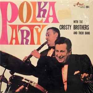 The Crosty Brothers - Happy Polka Party FLAC