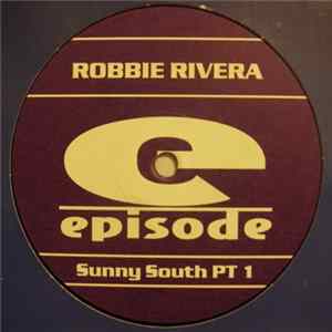 Robbie Rivera - Sunny South PT 1 FLAC