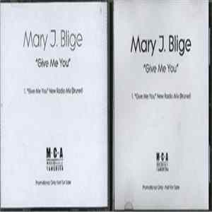 Mary J. Blige - Give Me You FLAC