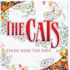 The Cats - Those Were The Days FLAC