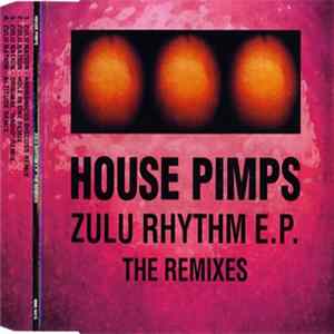 House Pimps - Zulu Rhythms E.P. (The Remixes) FLAC