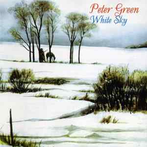Peter Green - White Sky FLAC