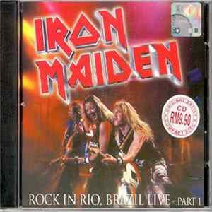 Iron Maiden - Rock In Rio, Brazil Live Part 1 FLAC