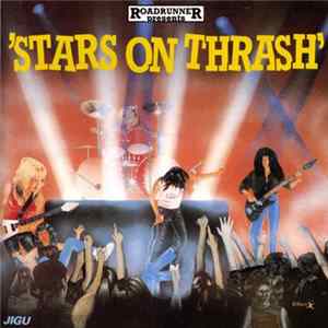 Various - 'Stars On Thrash' FLAC