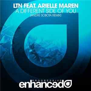 LTN Feat. Arielle Maren - A Different Side Of You (André Sobota Remix) FLAC