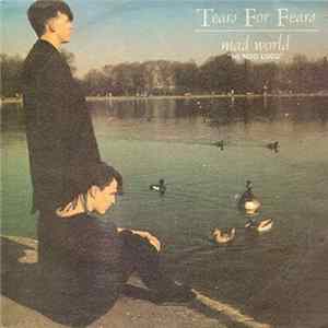 Tears For Fears - Mad World = Mundo Loco FLAC